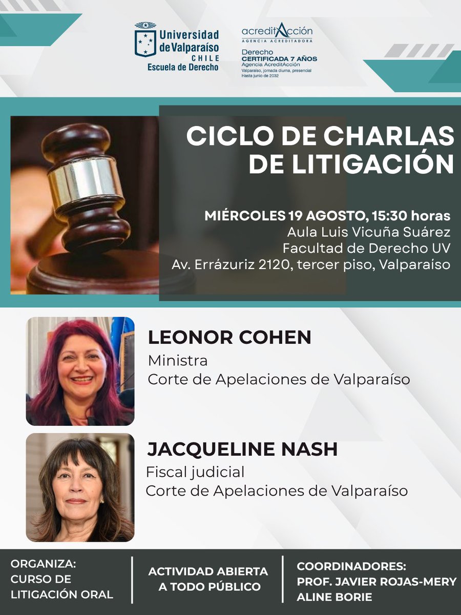 DerechoUV's tweet photo. 🔵| CICLO DE CHARLAS DE LITIGACIÓN

🗣️ EXPONEN:
Leonor Cohen
Ministra titular Corte de Apelaciones de Valparaíso

Jacqueline Nash
Fiscal judicial Corte de Apelaciones de Valparaíso

📆 MIÉRCOLES 19 AGOSTO, 15:30 horas
Aula Luis Vicuña Suárez
Av. Errázuriz 2120, Valparaíso https://t.co/FweCkdbEgG