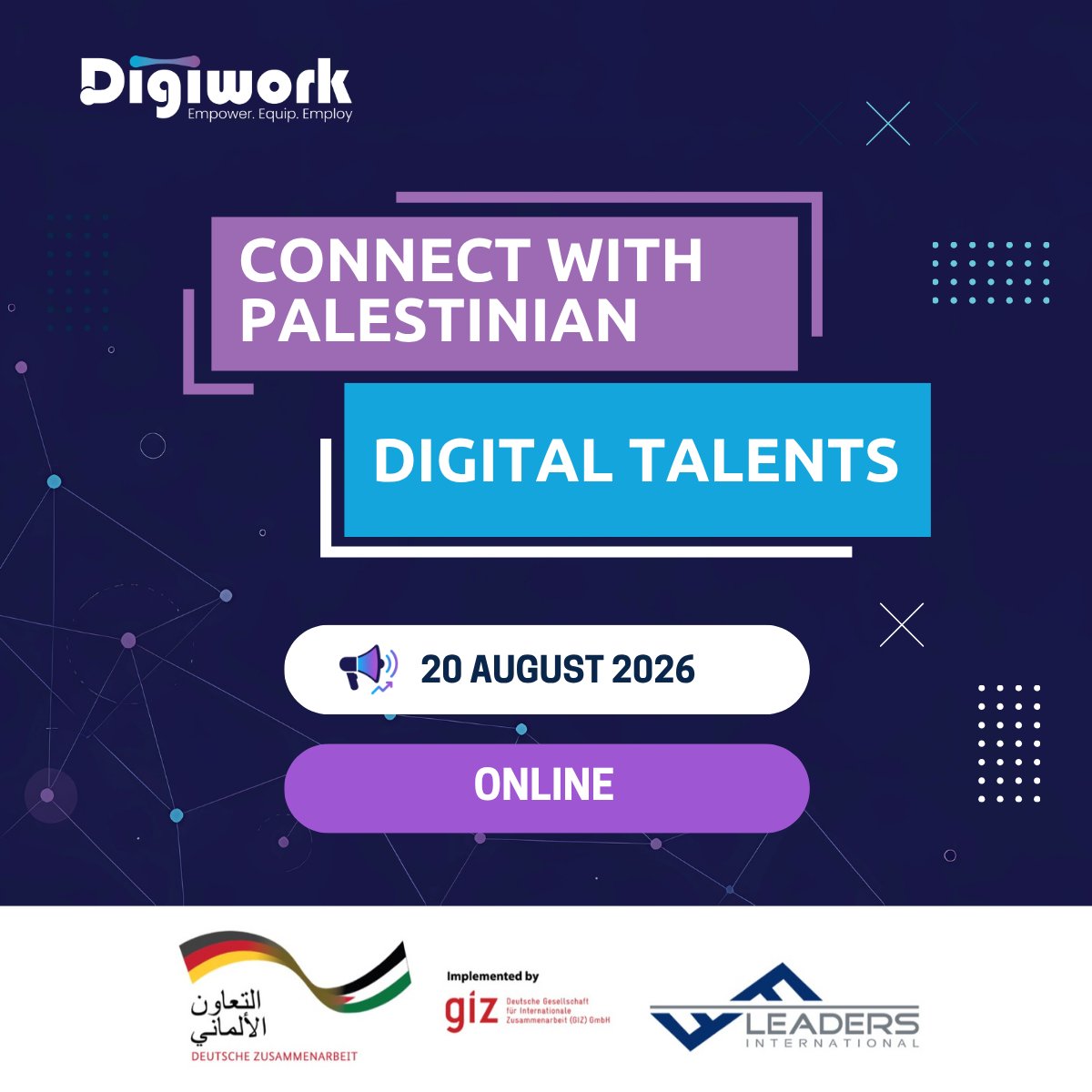 LeadersOrg's tweet photo. 🌍 Looking for digital talent? 

Meet 100 skilled Palestinian freelancers in Digital Marketing, Data Analysis &amp; UI/UX Design.  

📷 20 August 2026 | 📷 Register: https://t.co/xsrps4FiTa 

#DigiWork is funded by the GIZ in Palestine.  

#GIZ #PalestinianTalent #DigitalTalent https://t.co/tTvezDmx5W