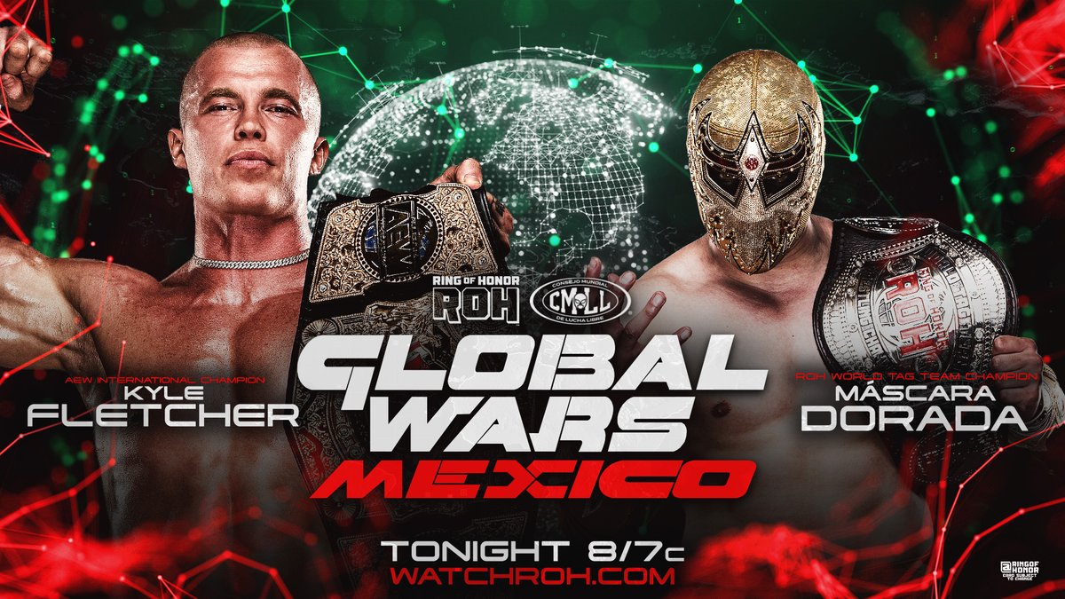 ringofhonor's tweet photo. Two of the very best collide! #AEW International Champion @kylefletcherpro returns to #ROH action for a massive test against @MascaraDoradMD!

📺 Watch Global Wars Mexico on #HonorClub at https://t.co/l79CE3grm1 8/7c https://t.co/kLWl6TaH4W