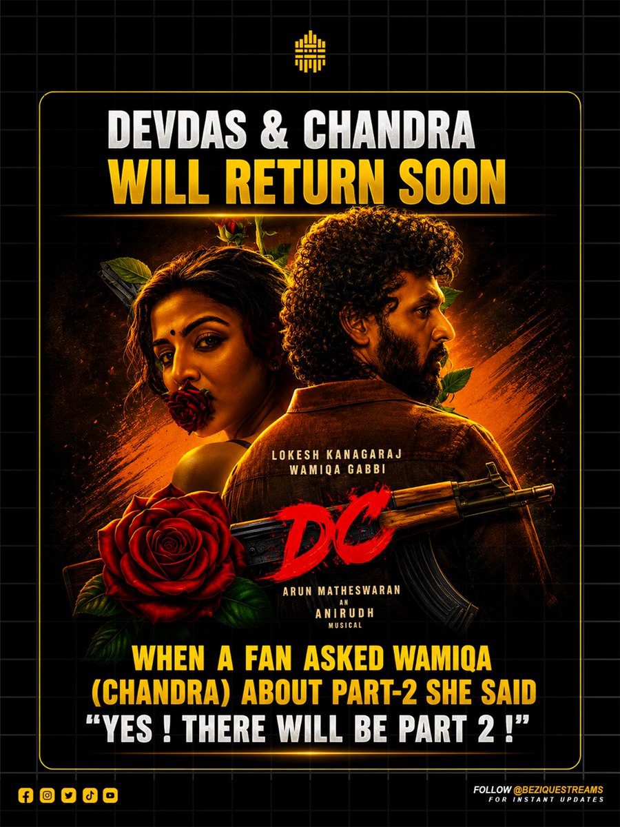 BeziqueStreams's tweet photo. Devdas & Chandra could be making a comeback! 🔥🎬
During a recent interaction, when a fan asked Wamiqa Gabbi about a possible Part 2 of DC, the actress reportedly responded, “Yes! There will be Part 2!” 👀
#DC #WamiqaGabbi #LokeshKanagaraj #Devdas #Chandra #beziquestreams https://t.co/ekq0g7XjGe