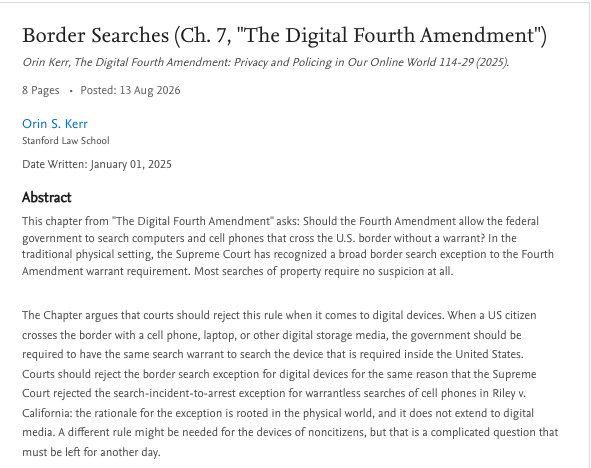 OrinKerr's tweet photo. In a chapter of my book, "The Digital Fourth Amendment," I argue that the warrant requirement should apply to searches of electronic devices at the U.S. border—at least for the devices of U.S. citizens.  You can now read that chapter here: 
https://t.co/MlHs3klkic https://t.co/3g68Yqd6VK