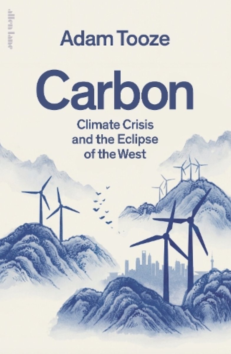 flr_louis's tweet photo. Adam Tooze - Carbon 

Climate Crisis and the Eclipse of the West   

À paraître en février chez Allen Lane https://t.co/8Gu2RBof7I
