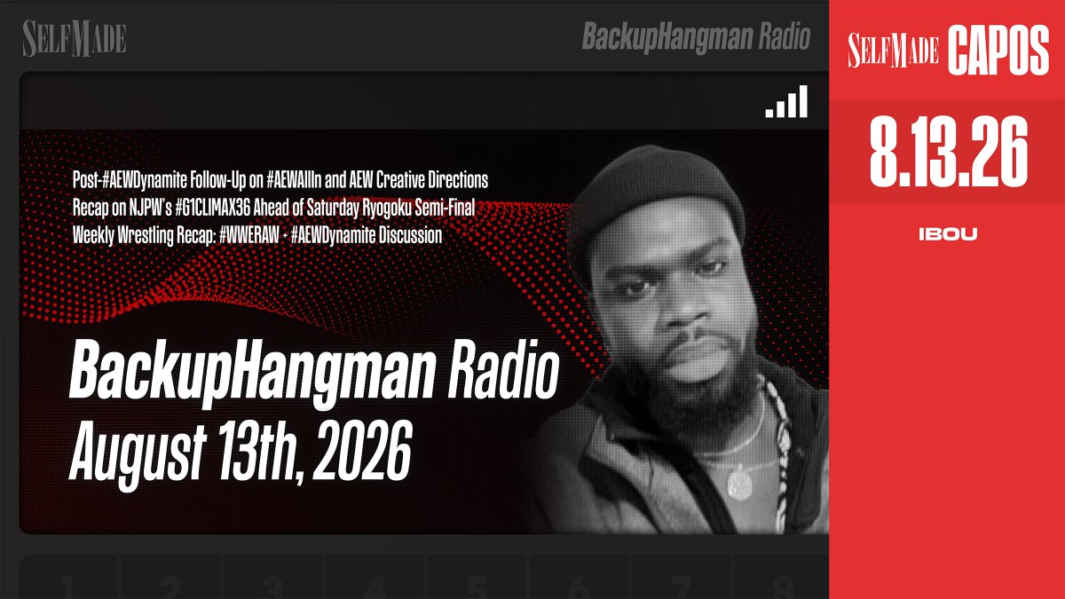 SelfMadePW's tweet photo. The Self Made Capos Tier "DouBouleheader" continues with DAY 2; TODAY, we proudly present the latest edition of #BackupHangmanRadio!

Join @BackupHangman as he has more follow up information on #AEWAllIn as well as upcoming AEW creative directions!

Additionally, Ibou will go over this past week in #G1Climax36 action and preview this Saturday's Ryogoku Semi-Final!

Couple this with some takes on this week’s #WWERAW and #AEWDynamite and you've got a stacked show you just can't miss.

The phone lines will be open - we’ll see you all later today as #BackupHangmanRadio goes LIVE @ 3PM ET exclusively on the @SelfMadePW YouTube Capos Tier.

Link below. Tap in.