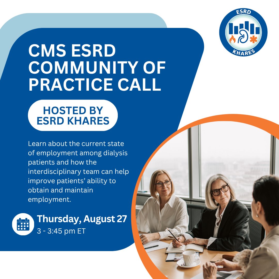 esrdkhares's tweet photo. Join @CMSGov ESRD Community of Practice Call Hosted by the KHARES Program on Thursday, August 27 from 3 to 3:45 pm ET. 🗓️
Register here: https://t.co/A4mJ419jAQ
#ESRD #CommunityofPractice #KHARES https://t.co/jdjte7G9zA