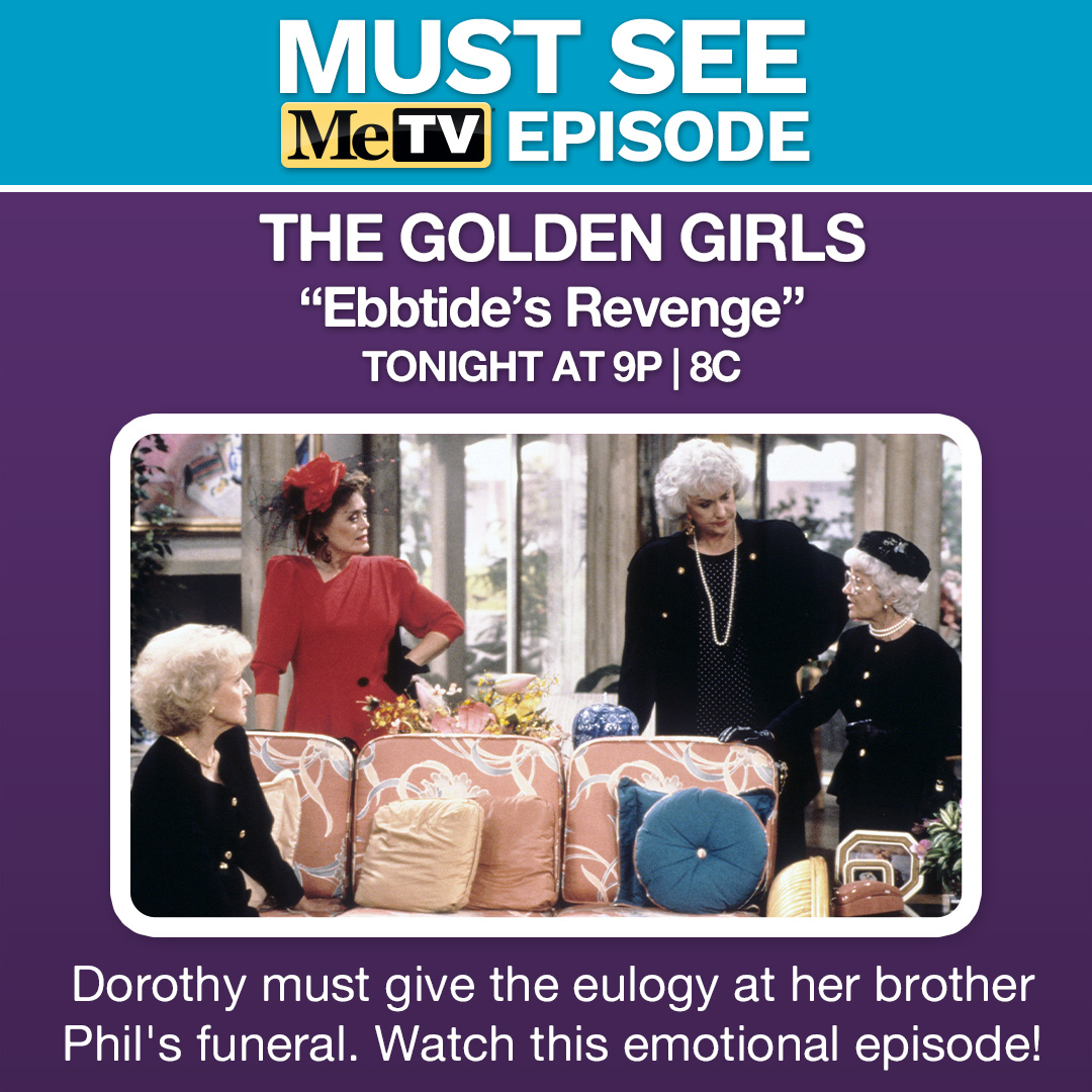 MeTV's tweet photo. One of the few emotional episodes of The Golden Girls! Grab your tissues. 😭 Catch “Ebbtide’s Revenge” at 9P | 8C. 💛 #ClassicTV #MeTV #Nostalgia https://t.co/CtU989ftW8