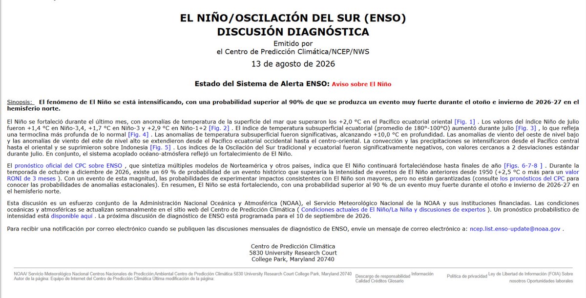 Latina_Noticias's tweet photo. 🔴#LOÚLTIMO La Administración Nacional Oceánica y Atmosférica de Estados Unidos (NOAA por sus siglas en inglés) advierte un fuerte fortalecimiento de El Niño: existe una probabilidad superior al 90% de que se produzca un evento muy fuerte durante el otoño e invierno de 2026-2027 en el hemisferio norte.

El informe señala que el fenómeno continuará fortaleciéndose hasta finales de 2026 y estima un 69% de probabilidad de que alcance una intensidad histórica entre octubre y diciembre.

La NOAA precisa que los posibles impactos sobre las condiciones climáticas dependerán de la evolución del fenómeno.

📌Más información en https://t.co/mSgmZfDfMe
