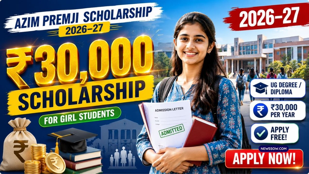 TheNewssow's tweet photo. 📢 Azim Premji Scholarship 2026–27 is now open for eligible girl students!

💰 ₹30,000/year
🎓 For first-year UG/Diploma students
🆓 Free application

Check eligibility &amp; apply: ⬇️

https://t.co/CEtngjcjXO

#Scholarship #Education #AzimPremji #GirlsEducation #Newssow https://t.co/1EPLaR4ct6
