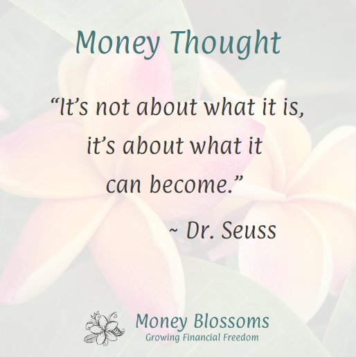 LissaPiper's tweet photo. From one of my favorite authors, 
a quote about opportunities and envisioning possibilities.
How will you change and start growing today?
.
.
#PersonalFinanceForWomen #WomenAndMoney #MoneyBlossoms https://t.co/fgGTppQoa1