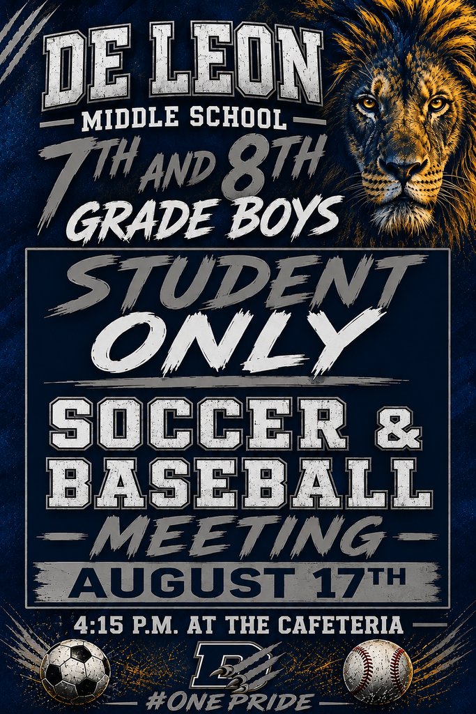 deleon046's tweet photo. 7th & 8th Grade Lion Boys, make sure to attend our upcoming Soccer and Baseball information meeting! Canβt wait to see you there! #OnePride https://t.co/G908TOlqyS