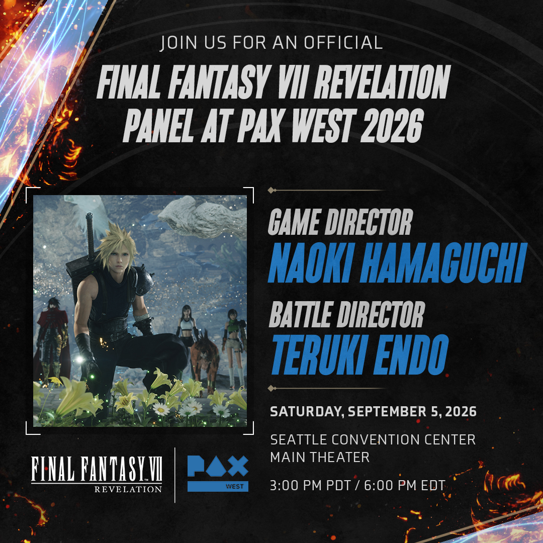 pax's tweet photo. 🌟 Ready for a new revelation?
Join us for an official FINAL FANTASY VII REVELATION panel at PAX West, featuring @finalfantasyvii Remake Series Director Naoki Hamaguchi and Battle Director Teruki Endo.

📍 Main Theater
🗓️ Sat., Sept. 5 @ 3pm PT

#PAXWest #FF7R https://t.co/oKq35wUJib