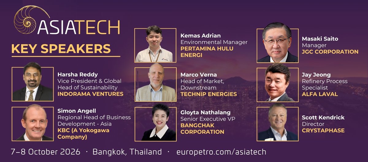 EuroPetro's tweet photo. 🌏 MEET SOME OF THE KEY SPEAKERS AT #AsiaTechForum 2026👉 https://t.co/QquDchADhk

Asia’s refining, petrochemical and energy landscape is changing fast... and the people driving that transformation will be in Bangkok this October.

#Refining #Petrochemicals #Downstream https://t.co/4vnyVfUoon