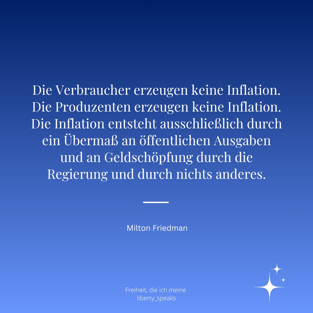 liberty__speaks's tweet photo. Die Verbraucher erzeugen keine Inflation.
Die Produzenten erzeugen keine Inflation.
Die Inflation entsteht ausschließlich durch ein Übermaß an öffentlichen Ausgaben und an Geldschöpfung durch die Regierung und durch nichts anderes.
|Milton Friedman https://t.co/wHvNglFNvI