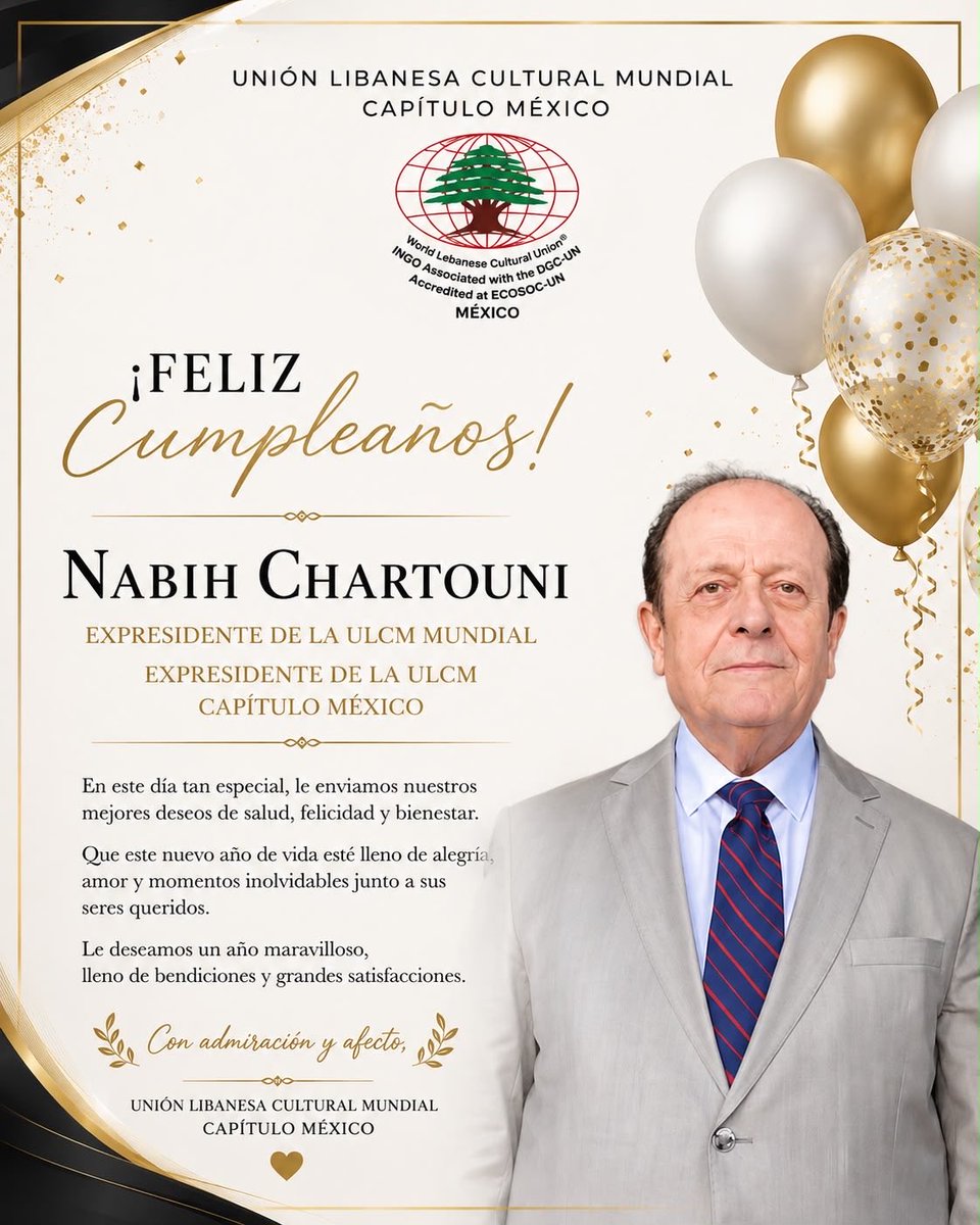 ULCM_MX's tweet photo. Hoy felicitamos a Nabih Chartouni por su cumpleaños. Nabih ha sido un referente en la Unión Libanesa Cultural Mundial, fue presidente mundial y presidente del capítulo México. 

Los miembros de la ULCM capítulo México te deseamos un feliz cumpleaños. https://t.co/C6NW4vdpUd