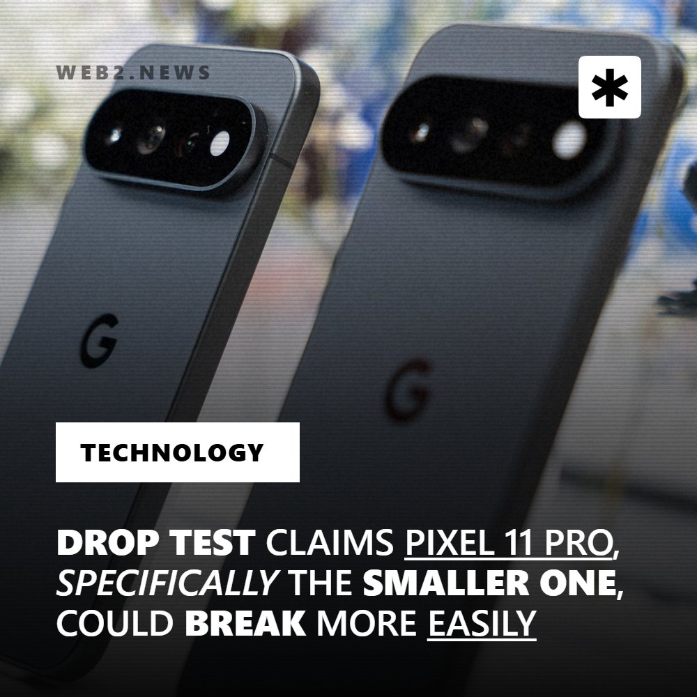 web2ar's tweet photo. Drop test claims Pixel 11 Pro, specifically the smaller one, could break more easily - via @web2ar https://t.co/AkpEekGgvi