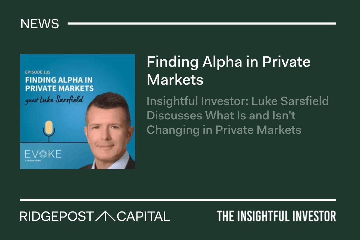 RidgepostCap's tweet photo. Ridgepost Capital Chairman and Chief Executive Officer Luke Sarsfield recently joined Alex Shahidi on the Insightful Investor podcast to discuss finding alpha in private markets.

Luke discussed Ridgepost Capital’s perspective on why the middle and lower-middle market remains a compelling area of focus and how complementary investment strategies, shared insights, relationships, and institutional knowledge create differentiated sourcing and underwriting advantages across the platform.

Listen to the full conversation here: https://t.co/XToSbRDWfX

#PrivateMarkets #AlternativeInvestments #RPCPodcasts