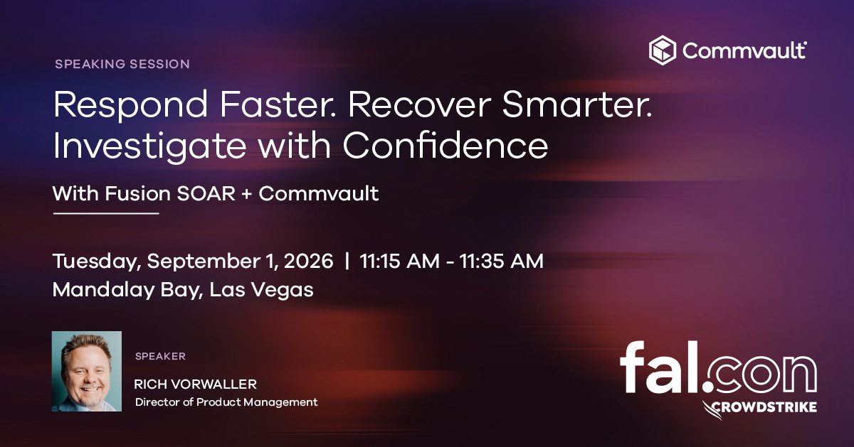 Commvault's tweet photo. Strengthen cyber response and recovery at Fal.Con 2026.

Join Rich Vorwaller for a session exploring how Fusion SOAR + Commvault can help security teams accelerate investigation, streamline response, and recover with confidence.

Register: https://t.co/MGaWdrCkwu https://t.co/vtGjV6hBlK