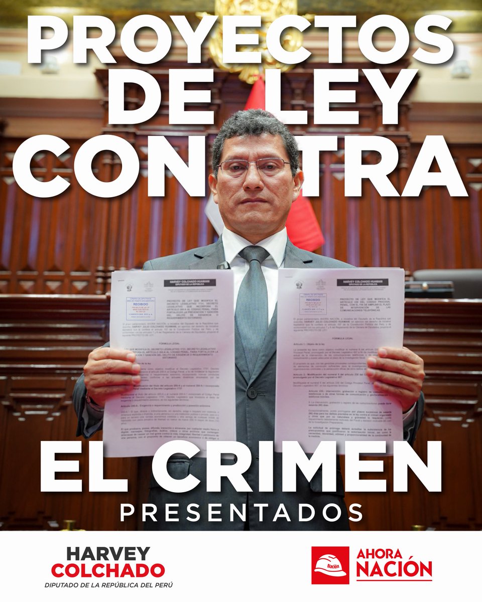 HarveyColchado's tweet photo. ¡NUESTROS PRIMEROS PROYECTOS DE LEY PARA LUCHAR CONTRA EL CRIMEN!

Hoy presenté dos iniciativas legislativas que brindarán más herramientas a la Policía y al sistema de justicia para enfrentar a las organizaciones criminales.

PL PARA SANCIONAR LA POSESIÓN DE MENSAJES EXTORSIVOS: Plantea sancionar la sola producción, posesión o difusión de mensajes extorsivos, estableciendo un nuevo tipo penal que permitirá a las autoridades intervenir y detener al extorsionador.

PL QUE AMPLÍA EL PLAZO DE LAS ESCUCHAS LEGALES: Plantea ampliar el plazo de las escuchas legales hasta 36 meses, bajo autorización judicial y previo requerimiento fiscal, permitiendo así desarticular redes criminales de alta complejidad.

¡ESTAMOS CUMPLIENDO NUESTRO COMPROMISO CON EL PLAN DE GOBIERNO DE AHORA NACIÓN EN MATERIA DE SEGURIDAD CIUDADANA!