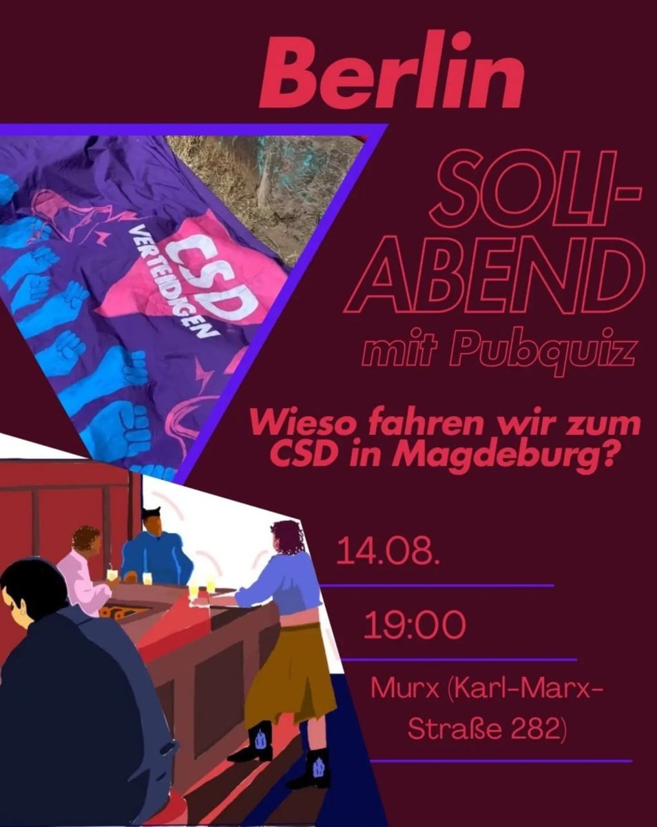 BerlinDemo's tweet photo. 💥Announcement Friday 14.08.2026💥
🏳️🌈🥂CSD Pub Quiz in support of CSD Magdeburg🥂🏳️⚧️
Friday, 14.08.2026 | 7.00 pm | Murx, Karl-Marx-Straße 282, 12057 Berlin
Directions: U7, bus 171, 246 Grenzallee
📣 Call to action: https://t.co/W1nDmb1x5Y
#b1408 #DefendCSD https://t.co/TeO5U6nJj0