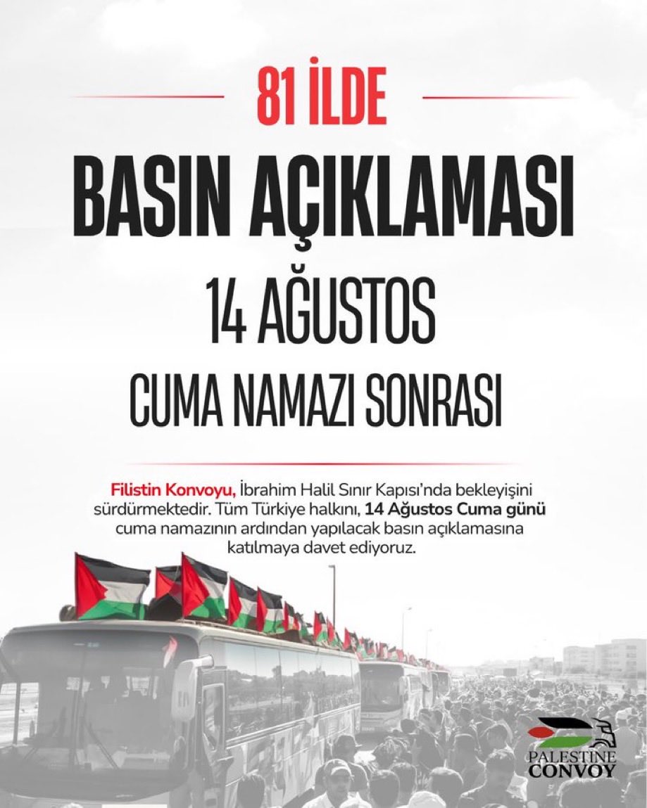 _tevhidgundemi's tweet photo. Türkiye’nin 81 ilinde yarın cuma namazı sonrası, Kuzey Irak sınırında bekletilen Filistin Konvoyu’na destek amacıyla basın açıklamaları düzenlenecek. https://t.co/Ncd3Ul1WSP