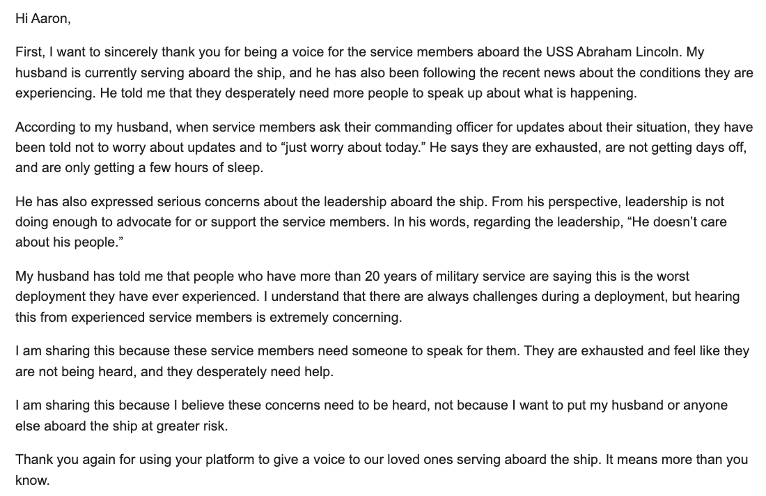 AaronParnas's tweet photo. EXCLUSIVE: The wife of a service member onboard the USS Abraham Lincoln tells me that this is the "worst deployment" he has ever experienced in 20+ years of service. 

"They are exhausted . . . and they desperately need help."

Sailors are urging the public to share their story. https://t.co/R5UiDfBMNb