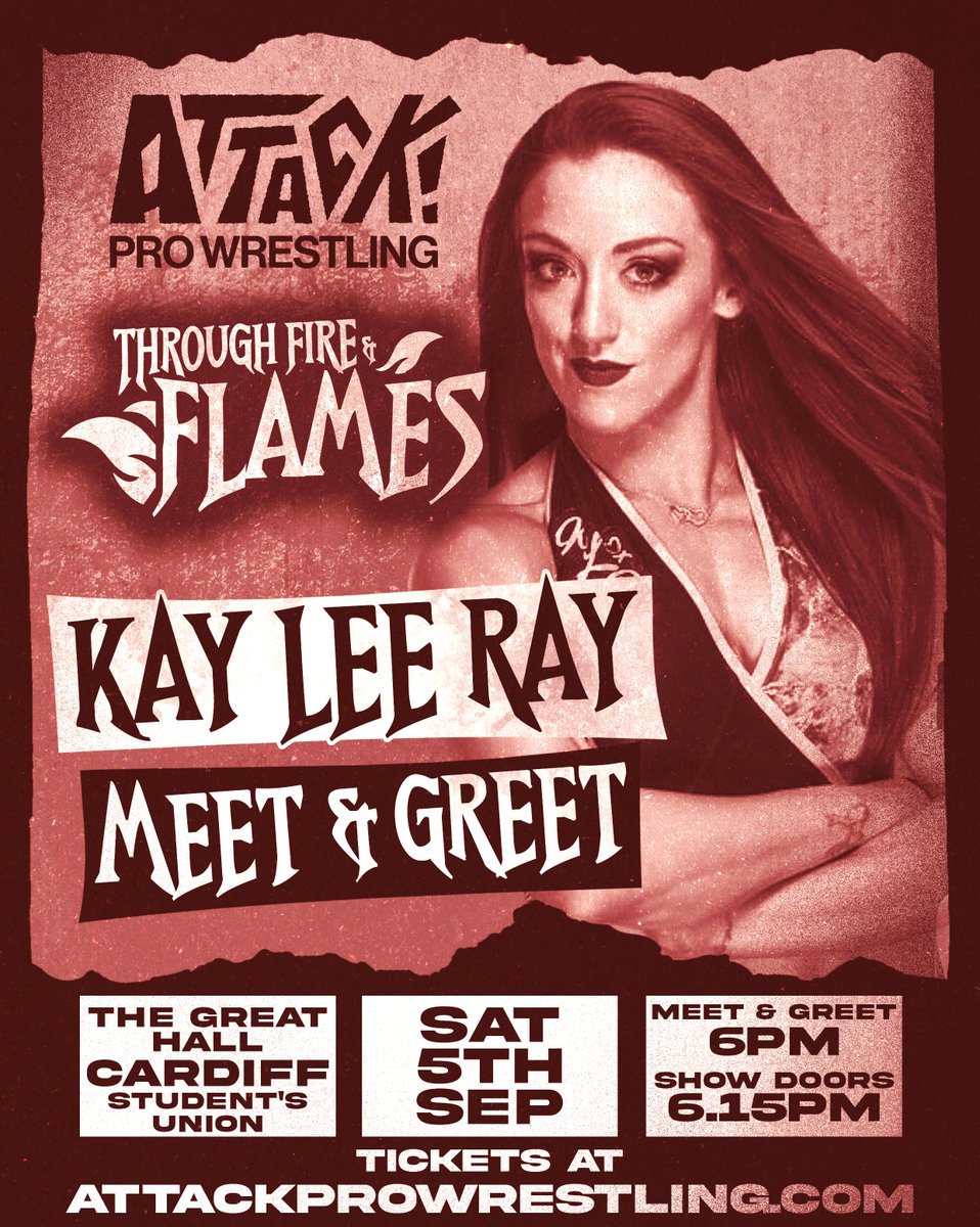 ATTACKWrestling's tweet photo. On September 5th we return to Cardiff Student's Union for THROUGH FIRE &amp; FLAMES 🔥

Don't miss your chance to meet @wwehornswoggle and @KLR_KayLeeRay before the event!

Tickets at https://t.co/gwZgDSsBxe 🎟️ https://t.co/brko4bN1Hl