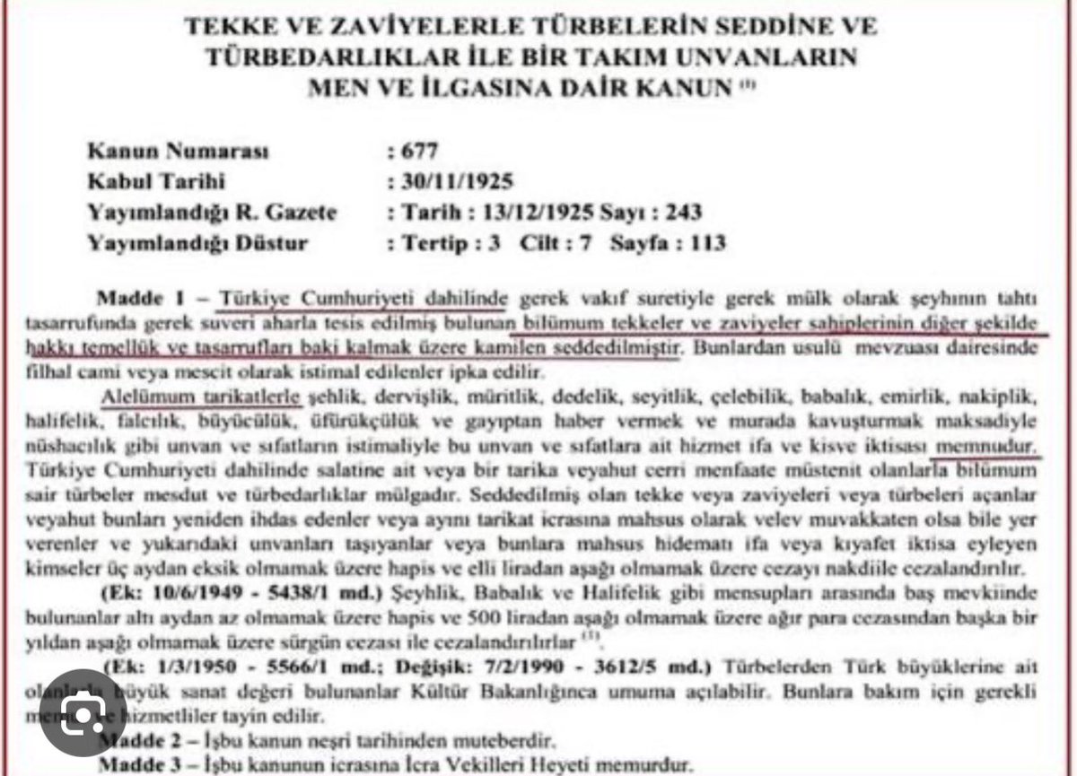 HsnBozkurt's tweet photo. Halen yürürlükte olan 30 Kasım 1925 tarihli 677 sayılı devrim yasasına göre aşağıdaki paylaşımda sıralanmış bu yapıların tamamı YASAKTIR ve her türlü siyasi, sosyal, kültürel ve ticari iş ve işlemleri YASA DIŞIDIR!

Tabii bunların faaliyetlerini yasaların arkasından dolanarak genellikle vakıf ve dermek adı altında yürüttükleri, vakıflarının da derneklerinin de denetlendiğine pek tanık olunmadığı, devlet kadrolarına sızmada(!) pek mahir ve bazılarının darbeye bile kalkışabilecek kadar cüretkâr oldukları da herkesin bildiği bir sırdır.

TÜRKİYE BİR HUKUK DEVLETİDİR!

#Tarikatlarkapatılsın
#AtatürkteBirleşmeZamanı
#YenidenAtatürkCumhuriyeti
@add_genelmerkez