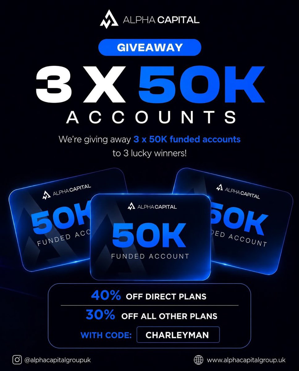 tradercharley10's tweet photo. 🎁 GIVEAWAY 🎁 

To celebrate my partnership with @AlphaCapitalUK ,I am  giving out
 3 x $50K

To Enter:
🔹Follow @AlphaCapitalUK @tradercharley10 

🔹Like, Repost &amp; Tag 3 traders.

🔹 Engage in the quoted post. 

🔹 Don’t forget to use CHARLEYMAN for 50% OFF

Winners in 7 days https://t.co/EwuoxxaX00