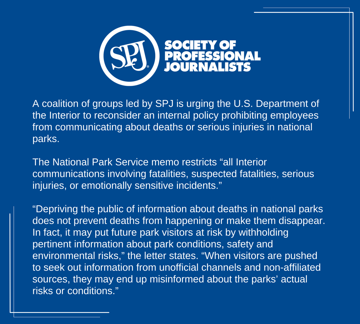 spj_tweets's tweet photo. A coalition of groups led by SPJ is urging the U.S. Department of the Interior to reconsider an internal policy prohibiting employees from communicating about deaths or serious injuries in national parks.

➡️ Read the full letter: https://t.co/AOFL8ytrqe https://t.co/elMUksCERK