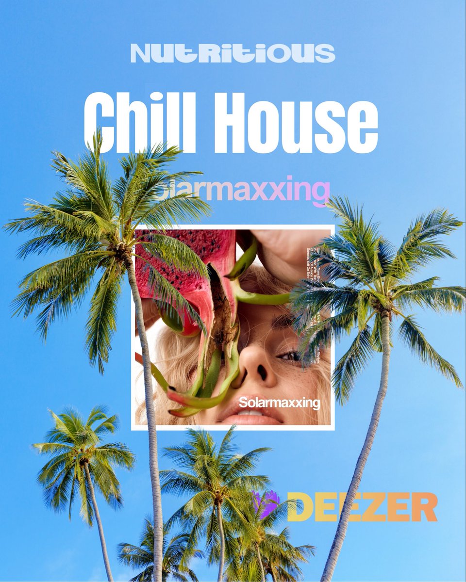djnutritious's tweet photo. Massive thanks to @Deezer for adding Solarmaxxing to their Chill House editorial playlist!☀️ https://t.co/5wQ5f4VpWq
