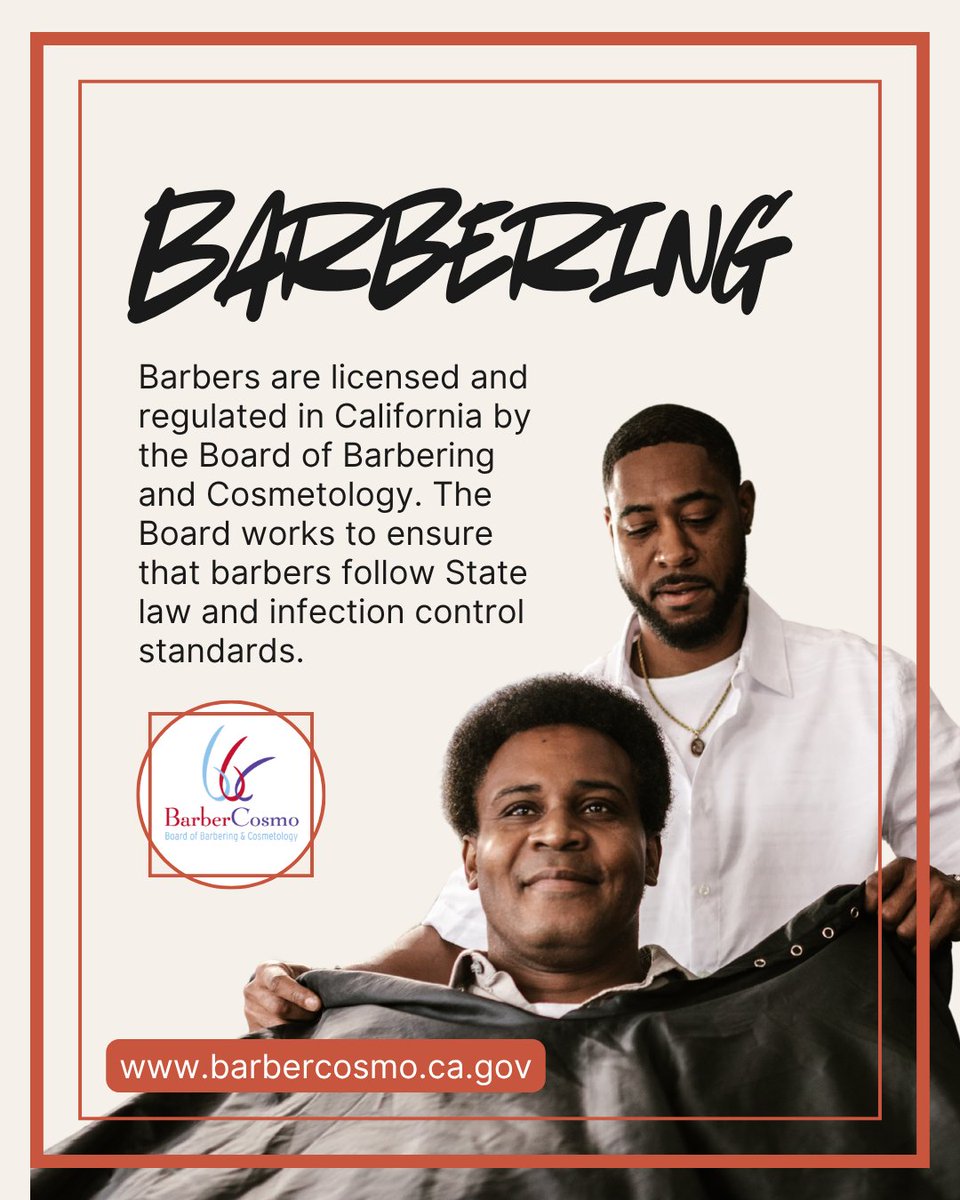 CA_BBC's tweet photo. Barbers are licensed and regulated in California by the Board of Barbering and Cosmetology. The Board works to ensure that barbers follow State law and infection control standards. https://t.co/5INpHOZnLt