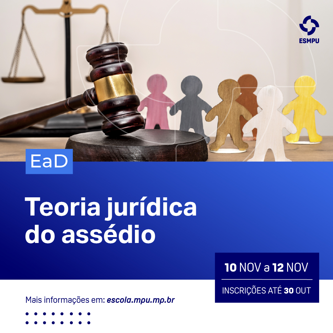 EscolaMPU's tweet photo. Já estão abertas as inscrições para o curso sobre a teoria jurídica do assédio.

A capacitação será realizada nos dias 10, 11 e 12 de novembro, das 14h às 18h. Prazo de inscrição termina em 30 de outubro. Participe!

🖥️ Saiba mais: https://t.co/sFJgETWoeZ https://t.co/pSyfUS8bSr