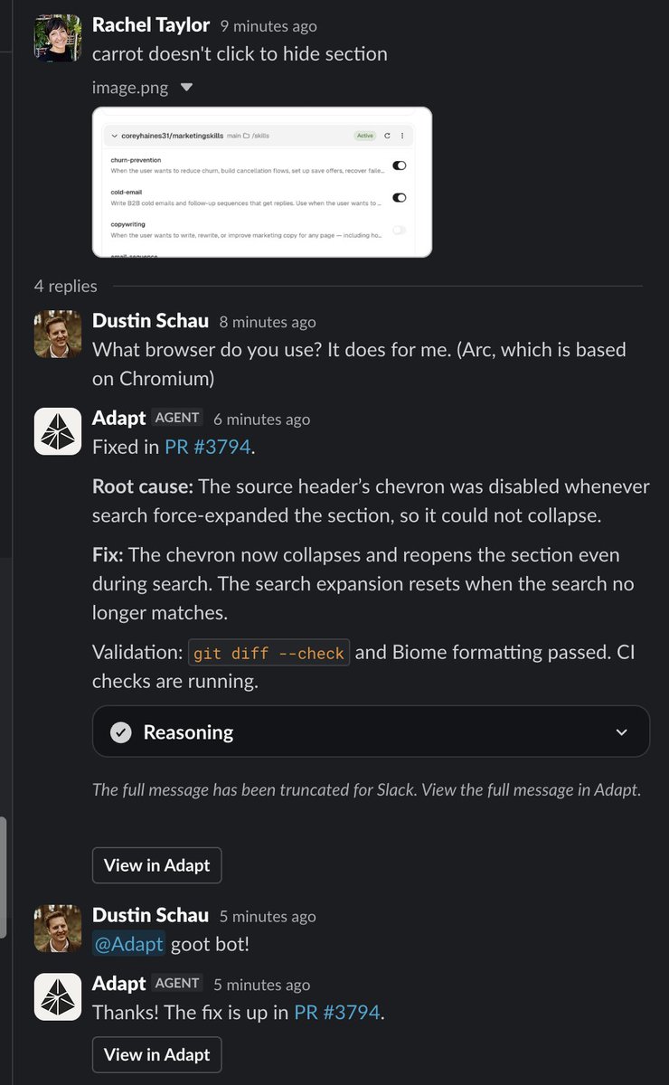 jim_benton's tweet photo. Real example of Adapt as our company agent in Slack today, shared by one of our engineers

“Adapt found the real issue. I came to the same conclusion as DS, but Adapt went further.” https://t.co/Ix8IXj7NvK