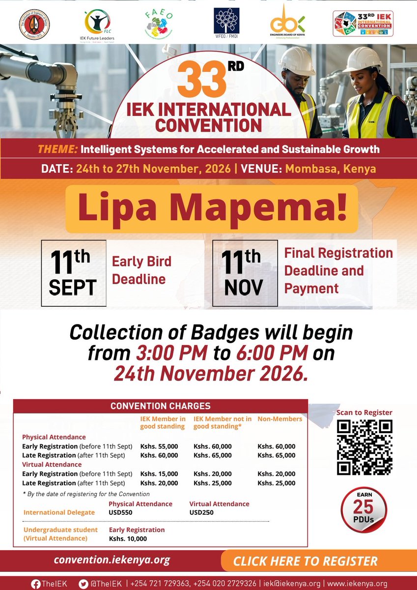 TheIEK's tweet photo. 🚨 Lipa Mapema! Secure Your Spot.

Join us in Mombasa from 24th–27th November 2026 for the 33rd IEK International Convention.

⏰ Early Bird Deadline: 11th September 2026

📅 Final Deadline: 11th November 2026

👉 Register now: https://t.co/4e03nJgwlp https://t.co/spRSJfMNcP
