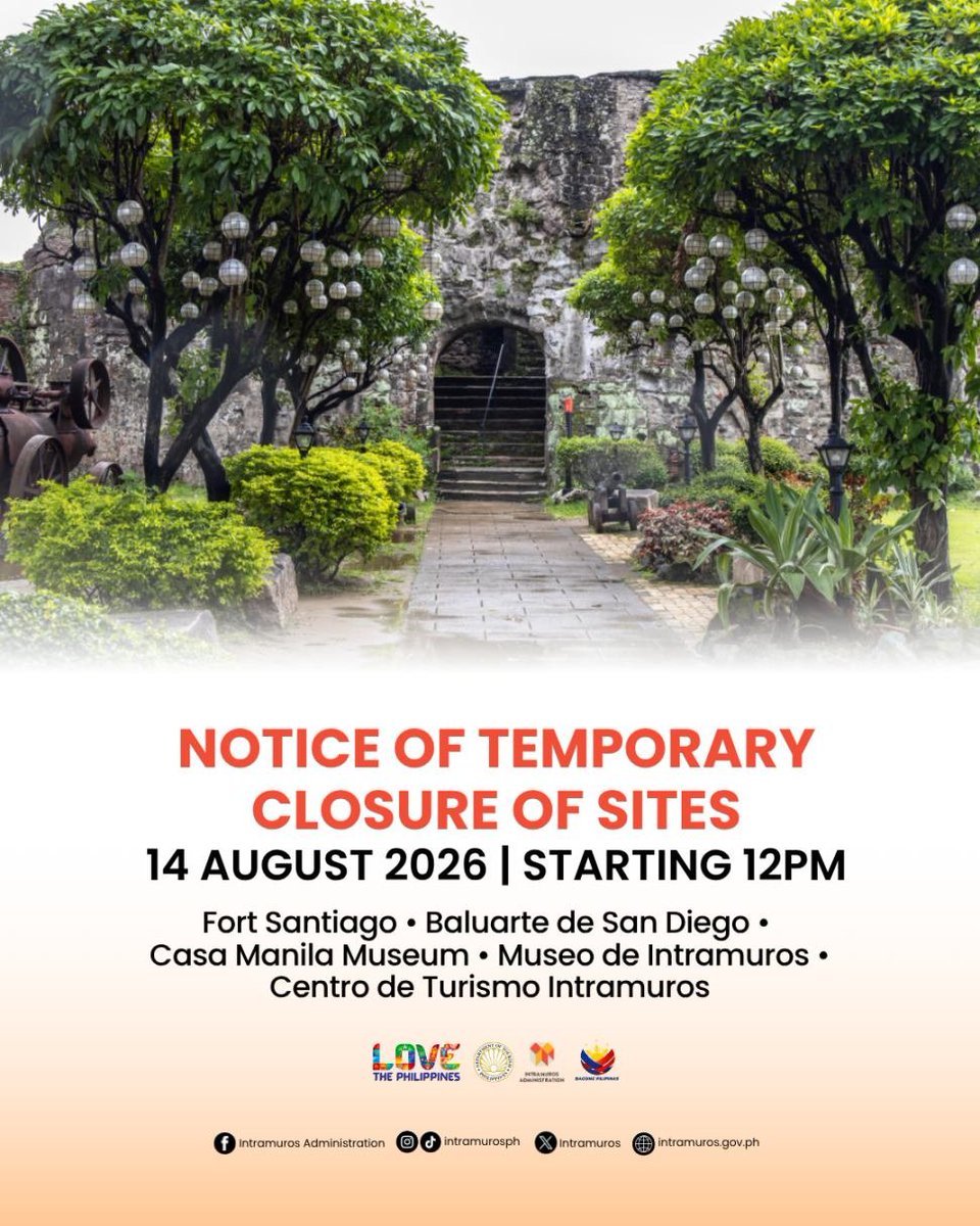 Intramuros's tweet photo. 𝐏𝐔𝐁𝐋𝐈𝐂 𝐀𝐃𝐕𝐈𝐒𝐎𝐑𝐘

The following sites will be temporarily closed to the public today, 14 August 2026, starting 12:00 PM, due to inclement weather:
• Fort Santiago
• Baluarte de San Diego
• Casa Manila
• Museo de Intramuros
• Centro de Turismo Intramuros https://t.co/19dABVnna5