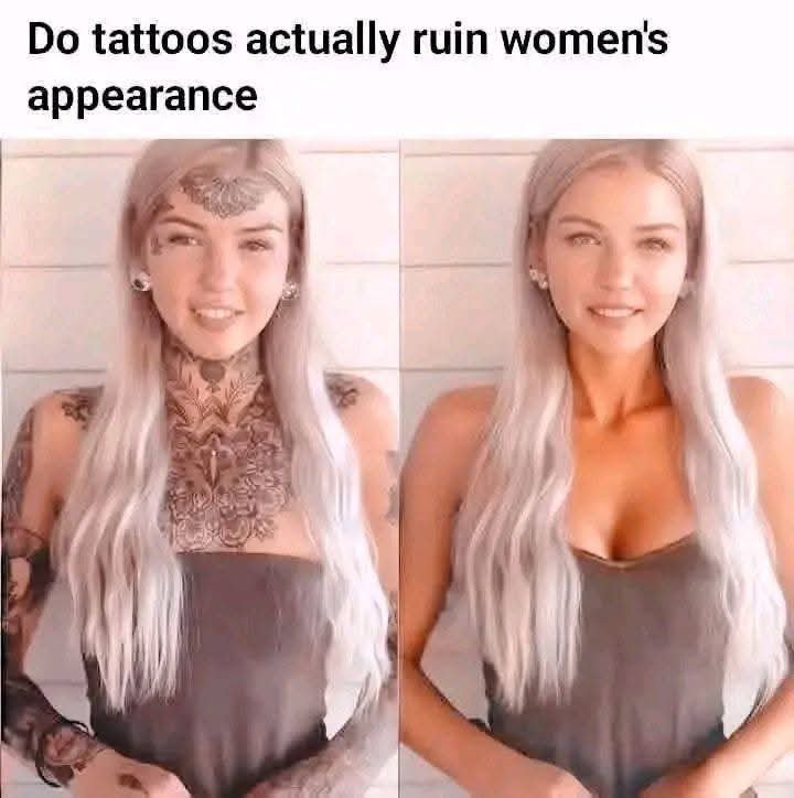Real_Ames's tweet photo. I’m just gonna say it. 😂

YES. Tattoos can absolutely ruin a woman’s appearance.

And before the tattoo army comes for me — I said what I said. 🤣

That woman on the right is gorgeous. Same woman on the left, and my eyes don’t even know where to clock in for work. 😭

A tiny tattoo here or there? Whatever.

But forehead, neck, chest, arms, hands… at some point you’re not accessorizing anymore — you ARE the coloring book. 😂😂😂

And yes, I have exactly ZERO tattoos. Not even a rebellious butterfly from 1997. 🤣