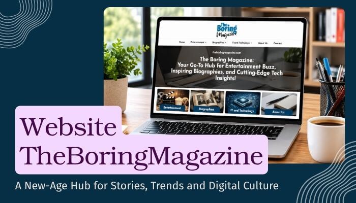 TycoonStoryCo's tweet photo. How Website TheBoringMagazine Attracts Modern Readers
● Covers trending digital topics
● Shares engaging celebrity stories
● Explores technology and online culture
● Offers quick, reader-friendly content
https://t.co/kXuBJ6hIpN
#onlinemagazine #digitalmedia https://t.co/29ybtpNkly