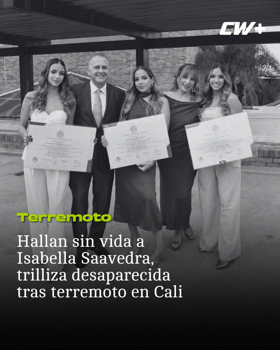 CWMasNoticias's tweet photo. CALI | Confirman el fallecimiento de Isabella Saavedra, la trilliza que permanecía desaparecida tras el terremoto en Cali. Su hermana Sofía también fue hallada sin vida entre los escombros, al igual que sus padres, Vicky Caycedo y Jairo Saavedra. Ana María es la única sobreviviente de la familia y fue rescatada con vida tras el colapso de la edificación.

Ana María permanece bajo atención médica y fue intervenida quirúrgicamente por lesiones en la pelvis. Las tres hermanas, de 23 años, habían compartido prácticamente toda su vida juntas, incluso sus estudios universitarios. La tragedia de esta familia se convierte en uno de los rostros más dolorosos que deja el terremoto en Cali.

⬇️⬇️⬇️
Amplía la información en 👉🏻 https://t.co/BzQDxTwk0T

#TrillizasSaavedra #TerremotoCali #Cali #Rescate #CWMásNoticias