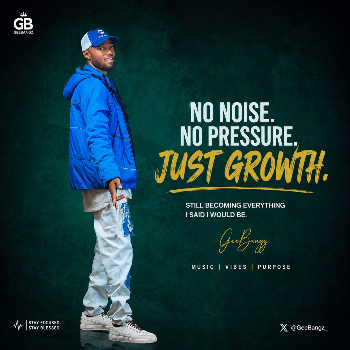 GeeBangz_'s tweet photo. Option 1 — Best default

No noise. No pressure. Just growth. 🦅
Still becoming everything I said I would be.

— GeeBangz 🎶

#GeeBangz #Afrobeats #NigeriaMusic https://t.co/TbmMvcRzlO