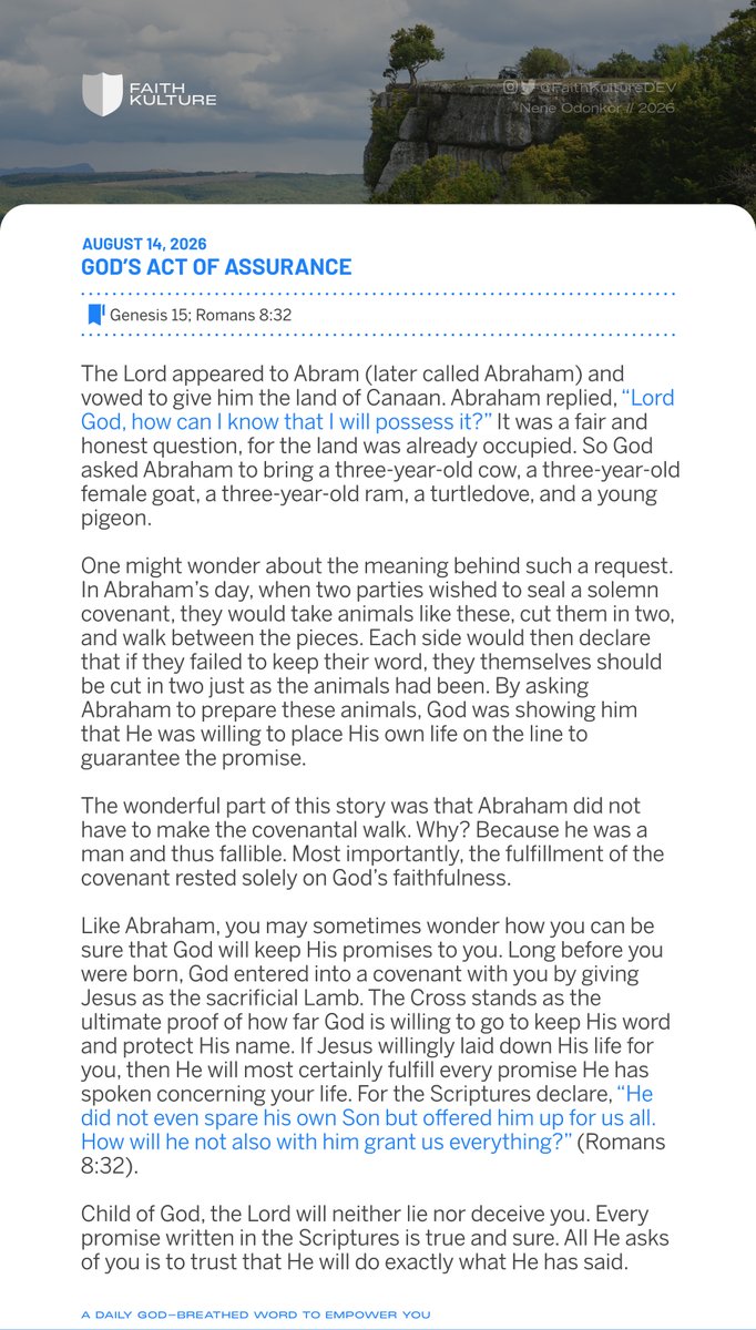 FaithKultureDEV's tweet photo. Child of God, the Lord will neither lie nor deceive you. Every promise written in the Scriptures is true and sure. All He asks of you is to trust that He will do exactly what He has said. https://t.co/V1ZWeLcBra