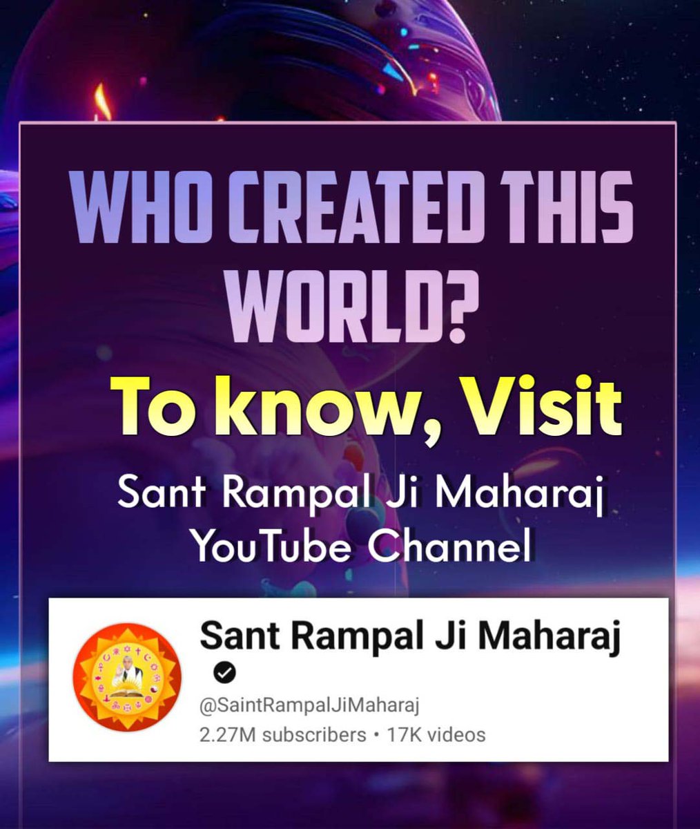 JagrajKumar6's tweet photo. हम सब कहां से आए, हमें कहाँ जाना है?
जानिए रहस्य
 देखिए Sant Rampal Ji Maharaj YouTube Channel

#SecretOf_CreationOf_Universe

Sant Rampal Ji Maharaj https://t.co/Q8ezjhKDfE