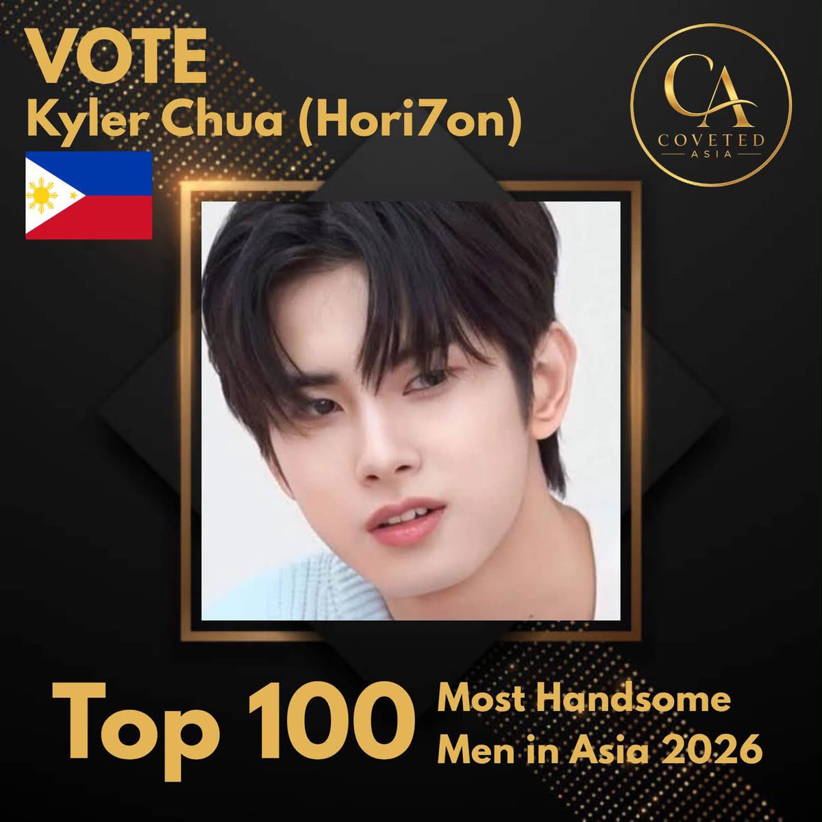 SolidH7NKyler's tweet photo. [🌟]
Kyler has been nominated for Coveted Asia’s Top 100 Most Handsome Men in Asia 2026! ✨

Let’s show our love and support for Kyler! Every vote counts, so don’t forget to follow the page and interact with his nomination post.

🗓️ Voting Period: August 1 – October 1, 2026

🔗 Vote for Kyler on Coveted Asia’s Facebook post here: https://t.co/Gv146aAna0

#HORI7ON_KYLER #KYLER #HORI7ON #CovetedAsia #Top100MostHandsomeMenInAsia2026