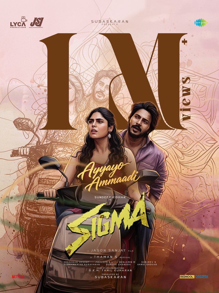jsjmediaent's tweet photo. The love is pouring in. ♥️ 2nd single #AyyayoAmmadi from #SIGMA hits 1️⃣ Million views. 🎶

Tamil 🔗 https://t.co/gPxDTAOTuK
Telugu 🔗 https://t.co/kYcn0IM3wS

Sung by @thisisysr | @SanjanaKalmanje 🎤
Written by @Lyricist_Vivek | #KrishnaChaitanya ✍🏻 https://t.co/GVlMIyXPAw