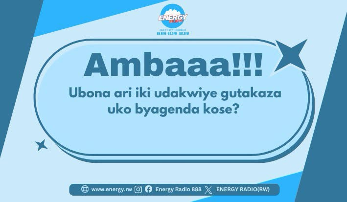 ENERGY888FM's tweet photo. Hari dutakaza by'umumaro twabigizemo uruhare, bikadukora ku mutima bamwe muri twe bikatuviramo kwicuza.
Wowe mu buzima bwa we, Ubona ari iki udakwiye gutakaza uko byagenda kose?
Ni ni ngingo tugiye kuganiraho mu kanya Saa 09:00' mu kiganiro #Ambaaa!!! https://t.co/9WyO8Wor80