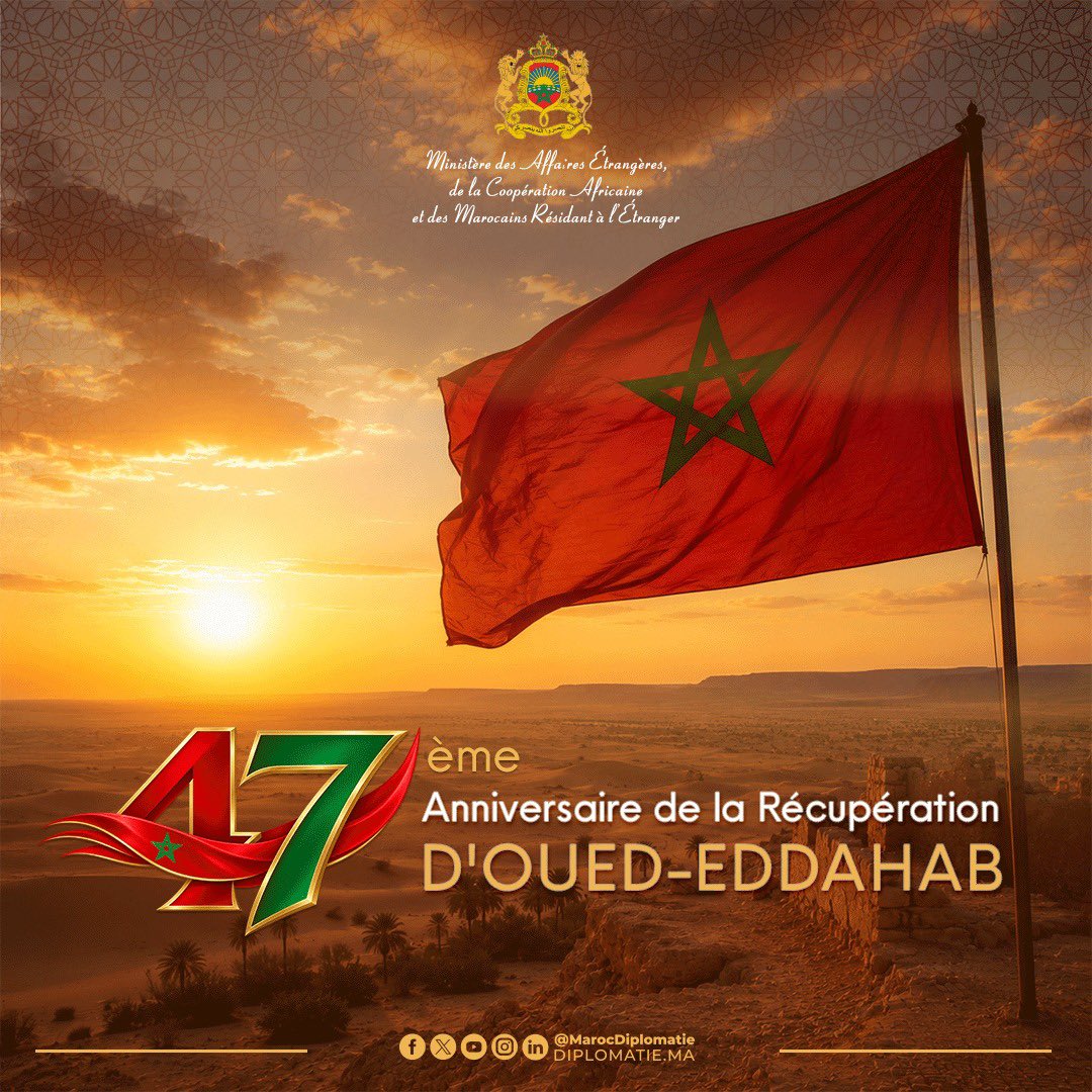 MarocDiplomatie's tweet photo. Le peuple marocain célèbre, ce vendredi 14 Août, le 47ème Anniversaire de la Récupération de la Province d’Oued Eddahab, une étape historique du processus de parachèvement de l'intégrité territoriale du Royaume du Maroc https://t.co/crUXwYXg7Z