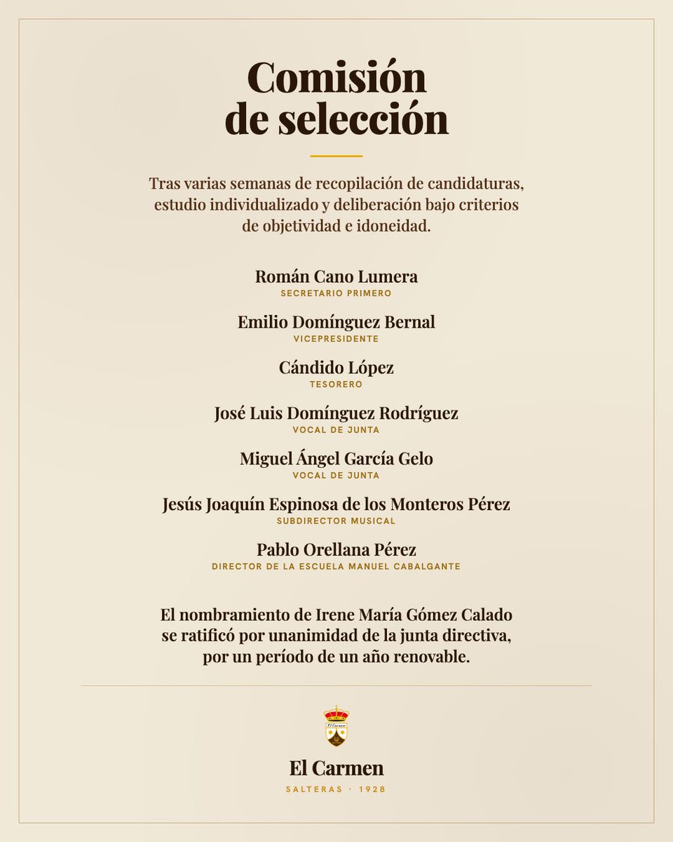 CarmenDSalteras's tweet photo. COMUNICADO OFICIAL

Constituida la comisión designada por la junta directiva y encargada de realizar el proceso de selección del nuevo director artístico, conformada por:

- Román Cano Lumera (secretario primero)
- Emilio Domínguez Bernal (vicepresidente)
- Cándido López (tesorero)
- José Luis Domínguez Rodríguez (vocal de junta)
- Miguel Ángel García Gelo (vocal de junta)
- Jesús Joaquín Espinosa de los Monteros Pérez (subdirector musical)
- Pablo Orellana Pérez (director de la Escuela Manuel Cabalgante)

y tras varias semanas de recopilación de candidaturas, estudio individualizado y deliberaciones bajo criterios de objetividad e idoneidad para desempeñar el cargo, se eleva a la junta directiva en nombre de Doña Irene María Gómez Calado como directora artística de la Sociedad Filarmónica Ntra. Sra. del Carmen.

Dicha propuesta fue ratificada por unanimidad en reunión de junta directiva, por lo que, a efectos inmediatos y por un período de un año (renovable anualmente), Doña Irene María Gómez Calado pasa a ocupar la dirección artística de nuestra entidad.

Esperamos mucho de nuestra nueva directora y estamos convencidos de que de su mano iniciaremos una etapa brillante que nos impulsará a nuestras cotas más altas para afrontar con toda la ilusión la celebración de nuestro centenario.

La junta directiva de la
Sociedad Filarmónica Ntra. Sra. del Carmen.
