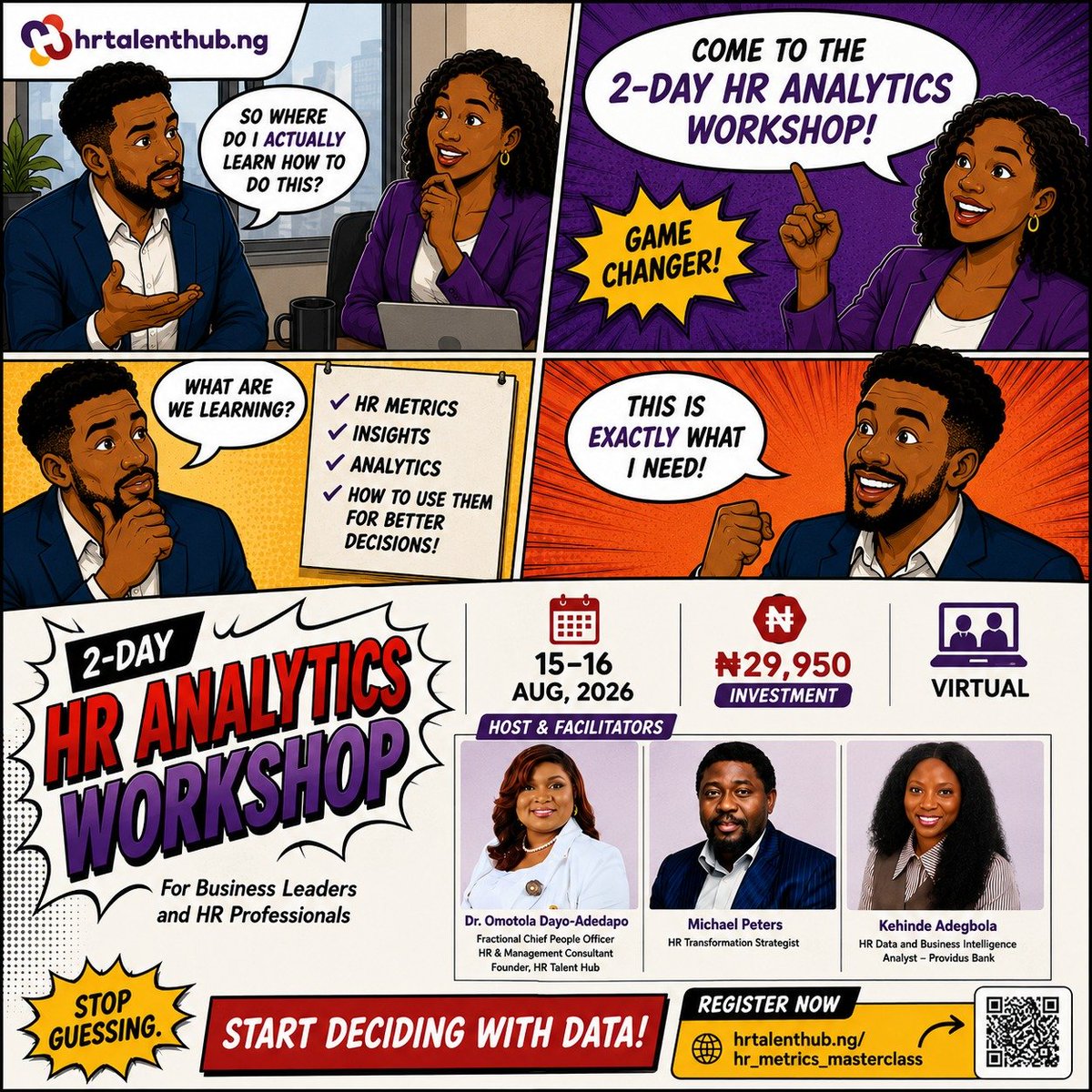 hrtalenthubng's tweet photo. It starts TOMORROW! ⏰

Join our *2-DAY HR ANALYTICS WORKSHOP* and learn to turn data into decisions.

📅 15-16 Aug 2026 | 💻 Virtual | 💰 ₦29,950

Last chance to register 👇
https://t.co/2r6bTDEgZN https://t.co/mYw0tFAcRv