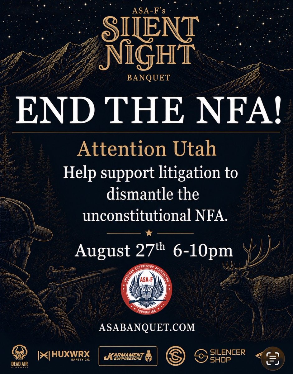 AmSuppressor's tweet photo. Let's END THE NFA together! 

Join us on August 27th for the ASA Foundation's Silent Night Banquet for an unforgettable evening of premium cocktails, dinner, exclusive raffles, and a fast-paced live auction.

Just Some of the Incredible Auction Packages:

- A guided Maine bear hunt donated by Silencer Shop
- A Mad Pig Customs × SilencerCo custom lever gun collaboration
- A Capitol Armory M81 Desert package with a one-of-a-kind M81 Desert Cerakote finish by Jorge Blanco
- A Smith & Wesson Space Cowboy package custom built by Iron Monkey Gun Works with Ranger Point Precisionhardware
- Luxury vacations to Italy, Ireland, and other destinations

And that's just the beginning. Many of the industry's top brands have donated exclusive packages you won't find anywhere else.

🎟️ Get your tickets today at https://t.co/W4ufSunkWx