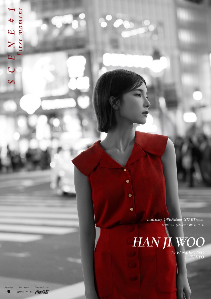 ELentofficial's tweet photo. /／
HAN JI WOO
1st FANMEETING in TOKYO
「SCENE #1 : First moment」開催決定
\＼

📅2026年11月3日（火・祝）
🕐OPEN16:00
🕐START 17:00
📍SHIBUYA QWS SCRAMBLE HALL

チケット販売等の詳細は後日発表いたします。
🔗https://t.co/NlUbrIILGv https://t.co/OkFMRhsnBv