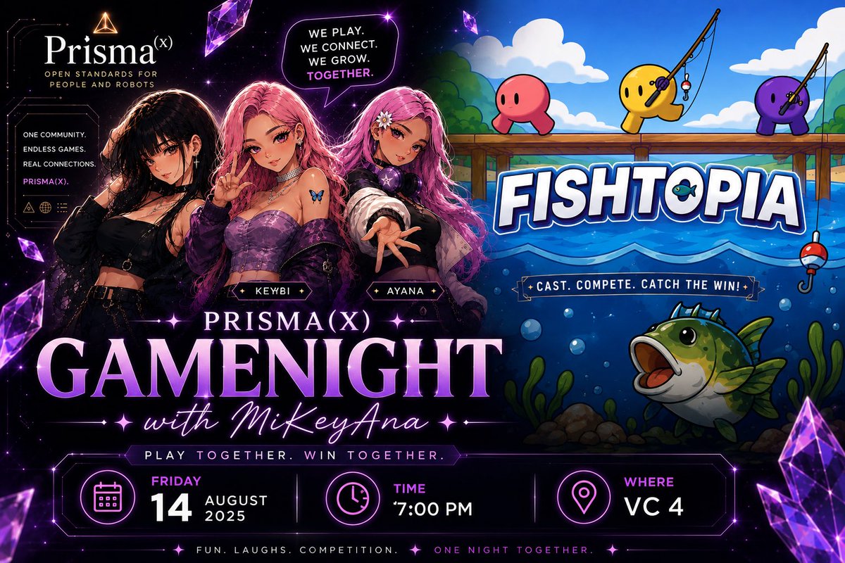 Chazzz0's tweet photo. 🎣✨ Ready to cast, compete, and have some fun?

Join us for Prisma(x) Game Night: FISHTOPIA with @kbweb3_  and @kaimegurl 

TODAY Aug 14
7:00 PM PHT
VC 4

Bring your friends, sharpen your skills, and let’s see who can reel in the biggest win! 

@PrismaXai https://t.co/tRn0znUcWP