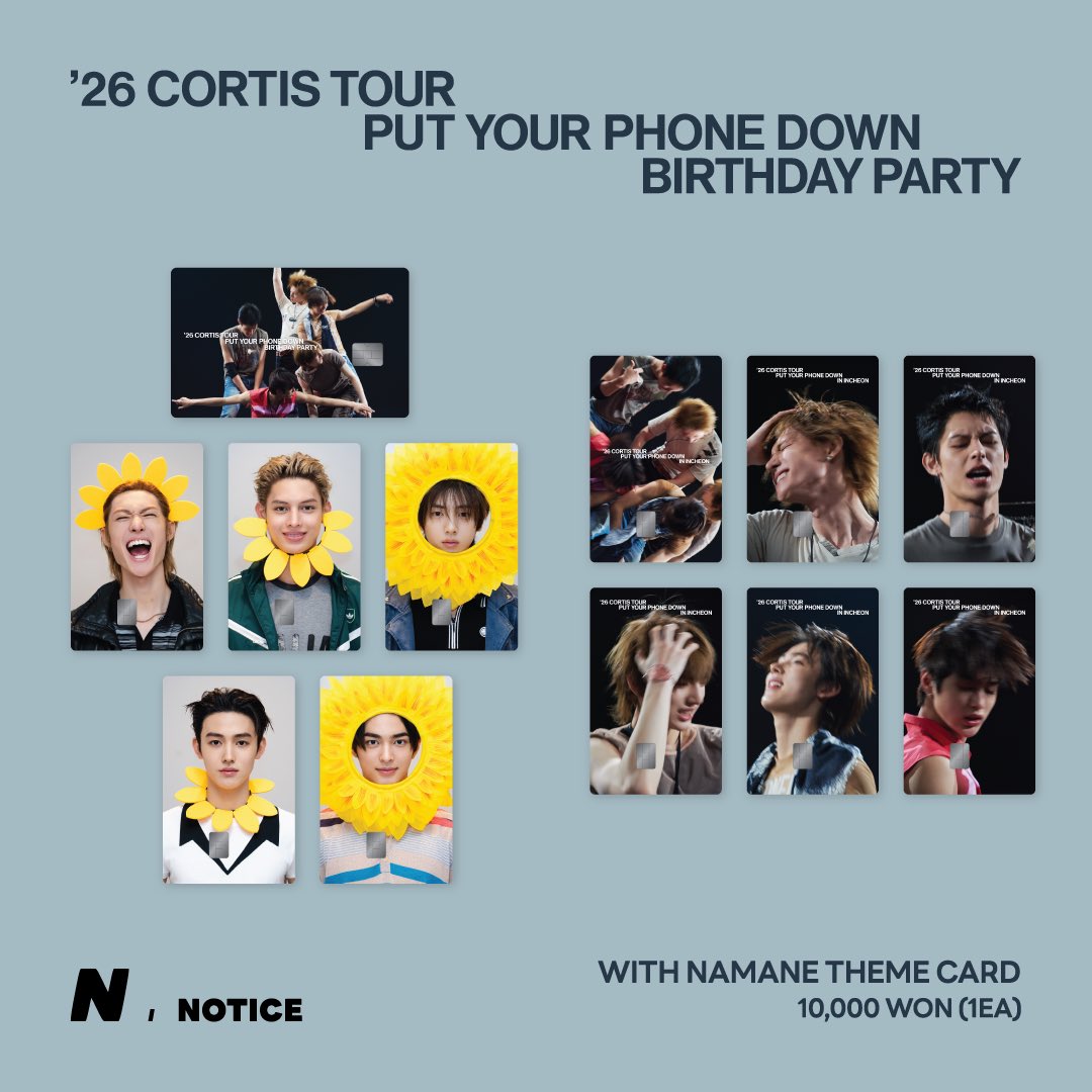 NamaneOfficial's tweet photo. 2026 CORTIS TOUR 〈PUT YOUR PHONE DOWN〉 BIRTHDAY PARTY Special Theme Cards Are Here!

📅 Sales Period: August 18 – September 11, 2026
📍 Available at: NAMANE App / NAMANE Official Online Store / NAMANE Kiosks
📱 Purchase via the NAMANE App
App > Store tab at the bottom > Purchase CORTIS Special Theme NAMANE Cards

✅ Major Kiosk Locations
🛬 Airports
Incheon International Airport T1 CU Branches 1 & 4 / Incheon International Airport T2 CU Branch 3 / 7-Eleven S Gimpo Airport Station Branch
🚉 Subway Stations
Seoul Station / Hongik Univ. Station / Yongsan Station / Apgujeong Rodeo Station / Konkuk Univ. Station / Jamsil Station / Dongdaemun History & Culture Park Station
🛍️ Shopping Malls
Hyundai Department Store Sinchon / LINE FRIENDS SQUARE Myeongdong / K-POP SQUARE Hongdae
🏪 Convenience Stores
CU Myeongdong Station / CU Myeongdong Main / CU PJ Hotel / CU AK& Hongdae / 7-Eleven Yongsan HYBE
💱 Currency Exchange
Money Box Myeongdong
🏢 Showroom
NAMANE Card Sadang Showroom
🎤 Concert Venue
KOREA UNIVERSITY HWAJEONG TIGER DOME

⏰ NAMANE Booth Hours at the Concert Venue:
📆 August 22: 11AM – 5:30PM (KST)
📆 August 23: 10AM – 4:30PM (KST)

2026 CORTIS TOUR 〈PUT YOUR PHONE DOWN〉 BIRTHDAY PARTY 스페셜 테마 카드 출시! 

📅 판매 기간: 2026.08.18 – 2026.09.11
📍 구매처: NAMANE APP / NAMANE 공식 온라인 스토어 / NAMANE 키오스크
📱나마네 앱에서 구매
앱 > 하단 Store tab > CORTIS 테마 나마네 카드 구매하기
 
✅키오스크 주요지점
🛬공항
인천국제공항T1 CU1 & 4호점 / 인천국제공항T2 CU 3호점 / 세븐일레븐 S김포공항역점
🚉지하철역
서울역 / 홍대입구역 / 용산역 / 압구정로데오역 / 건대입구역 / 잠실역 / 동대문역사문화공원역
🛍️쇼핑몰
현대백화점 신촌점 / 라인프렌즈 스퀘어 명동점 / 케이팝 스퀘어 홍대점
🏪편의점
CU명동역점 / CU 명동본점 / CU 피제이호텔점 / CU 에이케이&홍대점 / 세븐일레븐 용산하이브점
💱환전소
 머니박스 명동
🏢쇼룸
나마네카드 사당 쇼룸
🎤 콘서트 현장
고려대학교 화정체육관

⏰ 공연 현장 NAMANE 부스 운영 시간: 
📆 8월 22일: 11AM – 5:30PM (KST)
📆 8월 23일: 10AM – 4:30PM (KST)

#NAMANE #NAMANECARD 
#CORTIS #PUTYOURPHONEDOWN
#PYPD_BIRTHDAY_PARTY
